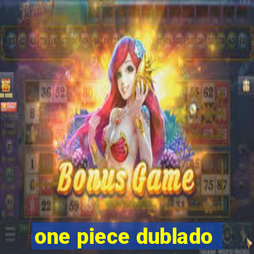 one piece dublado